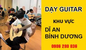 dạy đàn guitar tại Dĩ An