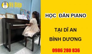 trung tâm dạy học đàn piano tại Dĩ An