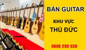 Bán đàn guitar tại Thủ Đức giá rẻ