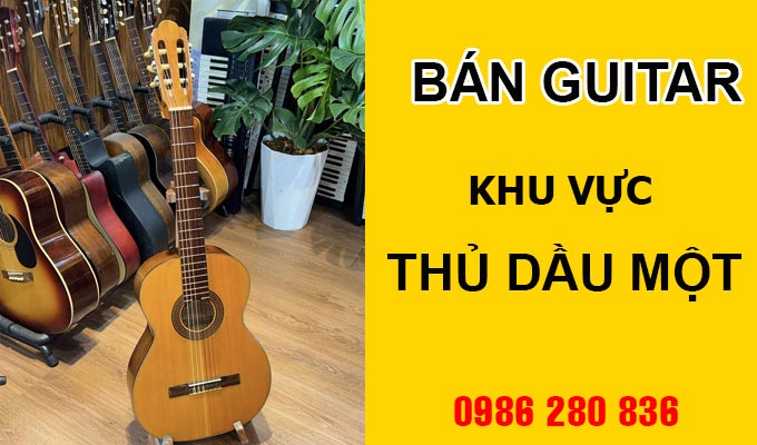 bán guitar thủ dầu một giá rẻ